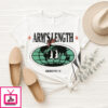 Arm’S Length Worldwide Since 2019 T-Shirt
