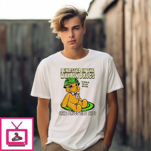 Bear I Enlister In The War On Drugs Ivory T-Shirt