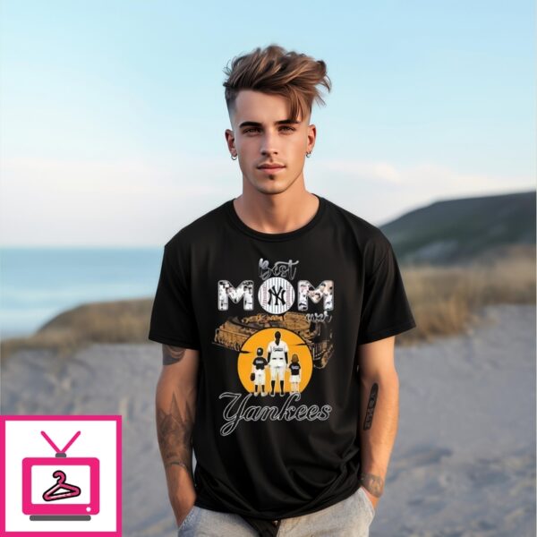 Best Mom Ever New York Yankees T-Shirt