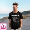 Breath Balance What You Give Rest Without Guilt Exhale On Purpose Tiffany J. T-Shirt
