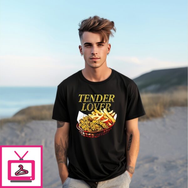 Chicken And French Fire Tender Lover Food T-Shirt