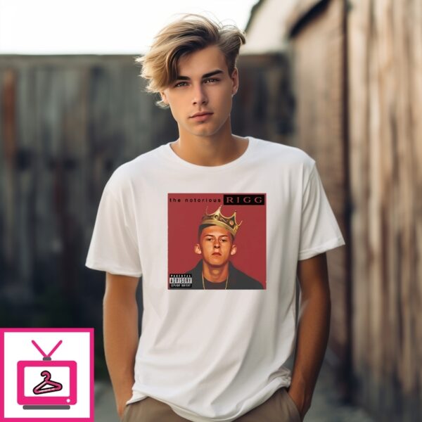 Chris Rigg The Notorious R.I.G.G T-Shirt