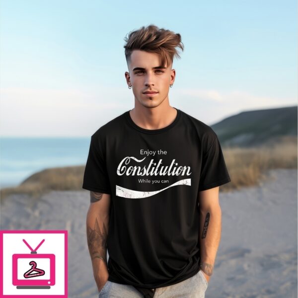Constitution Cola Enjoy The Constitution While You Can T-Shirt