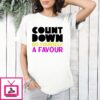 Countdown Do Yourself A Favour T-Shirt