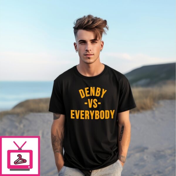 Denby Vs Everybody 2025 T-Shirt
