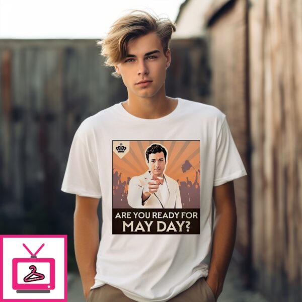 Doctor Who Are You Ready For May Day T-Shirt
