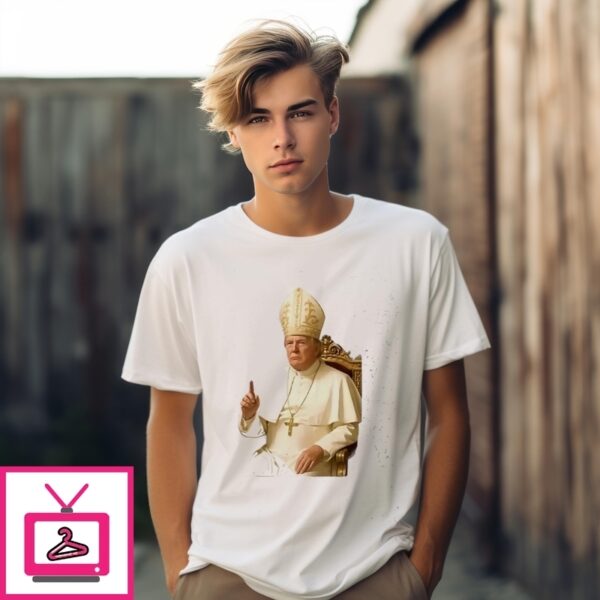 Donald Trump Pope Francis Funny T-Shirt