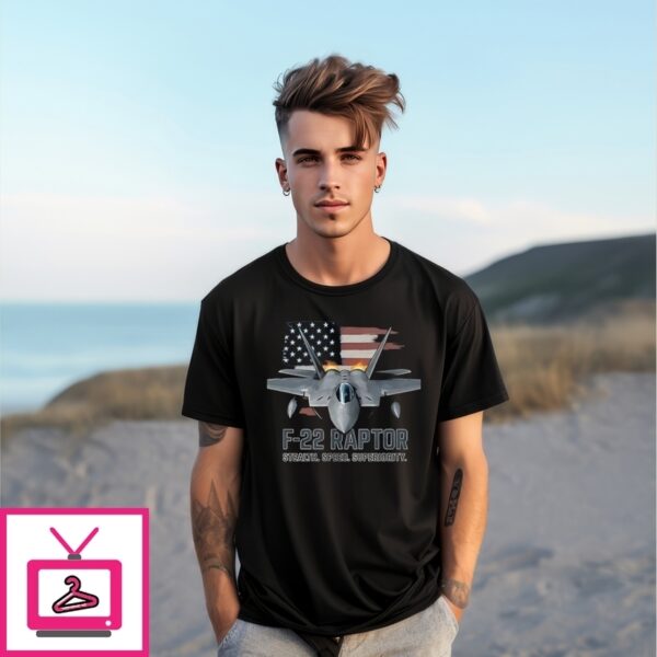 F-22 Raptor Stealth Speed Superiority Flag T-Shirt
