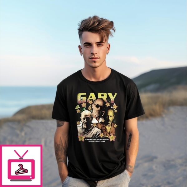 Gary The White Lotus Tanya Would Have Wanted That Vintage Bootleg Style T-Shirt