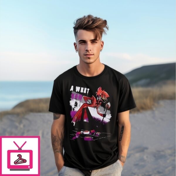 Hazbin Hotel Alastor Asexual Pride A What Now T-Shirt
