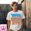 Nova Runs Nyc Playoffs Nova Knicks T-Shirt