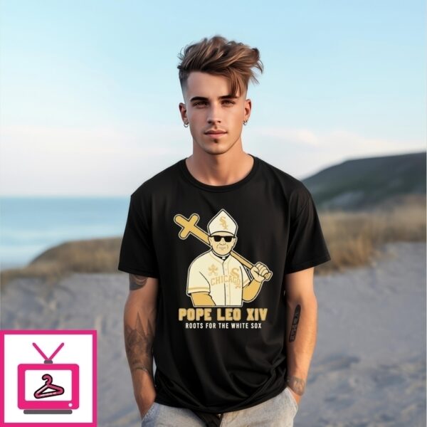 Official Pope Leo Xiv Roots For The Chicago White Sox T-Shirt
