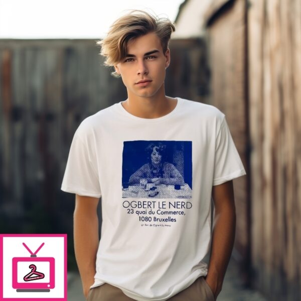 Ogbe Ogbert Le Nerd 23 Quai Du Commerce, 1080 Bruxelles T-Shirt