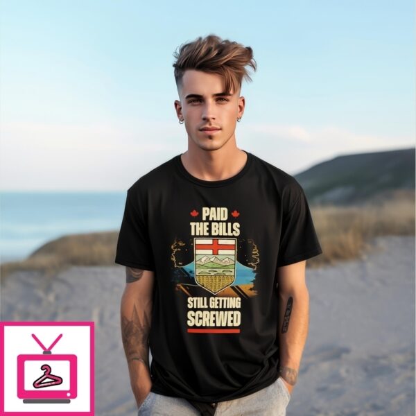 Paid The Bills Still Getting Screwed Vintage T-Shirt