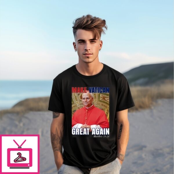 Pope Leo Xiv Make Vatican Great Again Robert Prevost T-Shirt