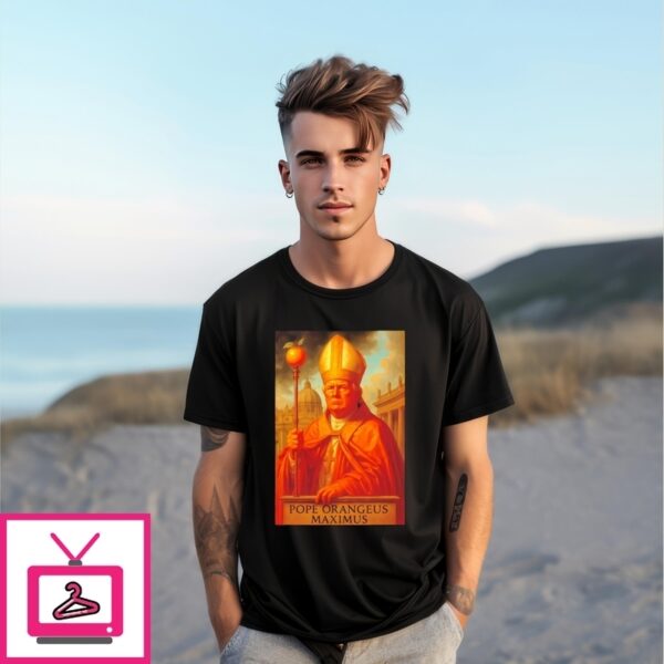 Pope Orangeus Maximus Donald Trump 2028 T-Shirt