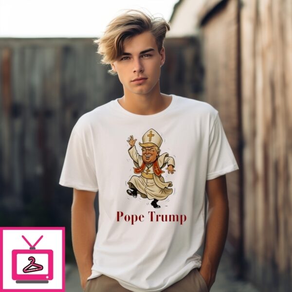 Pope Trump Dance 2025 Caricature T-Shirt