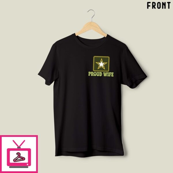 Proud Army Wife In My Army Wife Era T-Shirt
