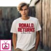 Ronald Return Acuña Jr La Bestia Is Back T-Shirt