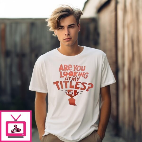 Serena Williams Are You Looking At My Titles 1 T-Shirt