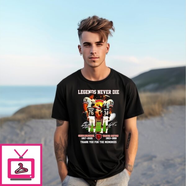 Steve Mcmichael And Walter Payton Legend Never Die Thank You T-Shirt