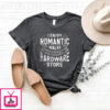 Vintage I Enjoy Romantic Walks Through The Hardware Store T-Shirt