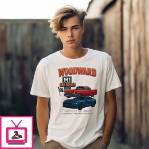 2025 Woodward M1 Car Cruise T-Shirt