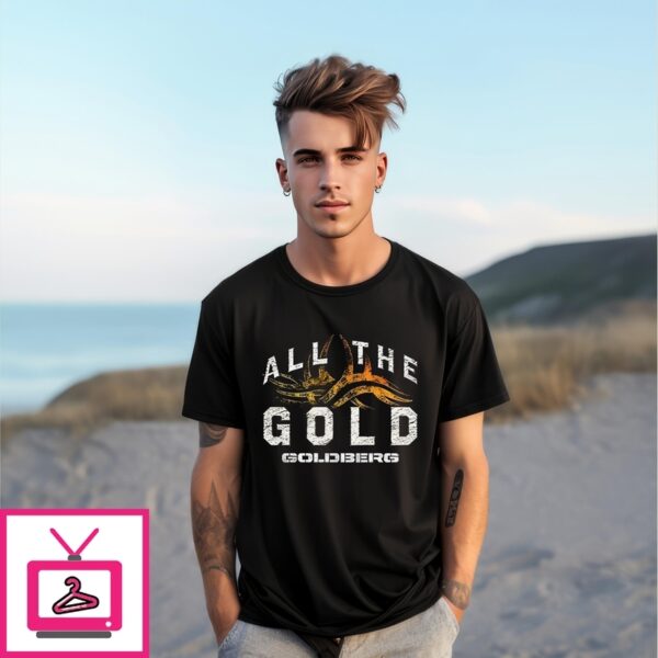 All The Gold Goldberg T-Shirt