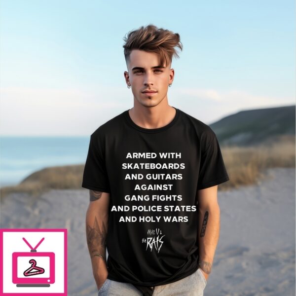 Armed With Skateboards And Guitars Against Gang Fights T-Shirt