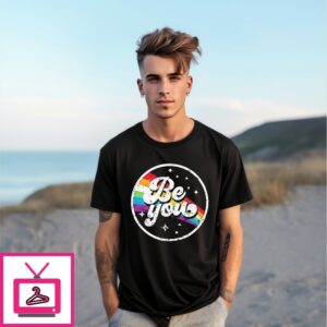 Be You Pride Month T-Shirt