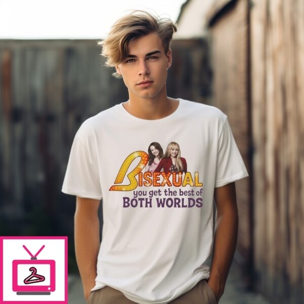 Bisexual Hmontana You Get The Best Of Both Worlds T-Shirt