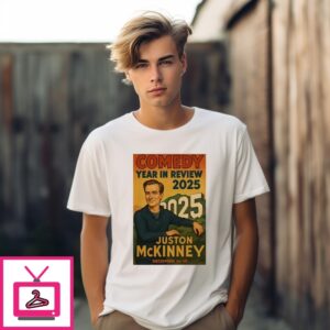Comedy Year In Review 2025 Juston Mckinney T-Shirt