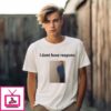 Daniel Larson I Dont Have Reapons T-Shirt
