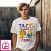 Funny Trump Taco Trump Always Chickens Out T-Shirt