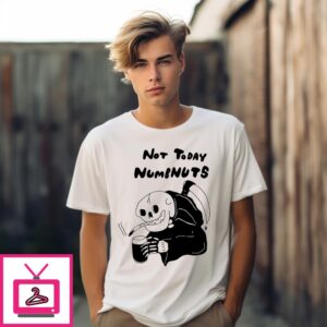 Grim Reaper Smoke No Today Numbnuts T-Shirt