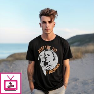 Halloween Michael Myers Just The Tip I Promise T-Shirt