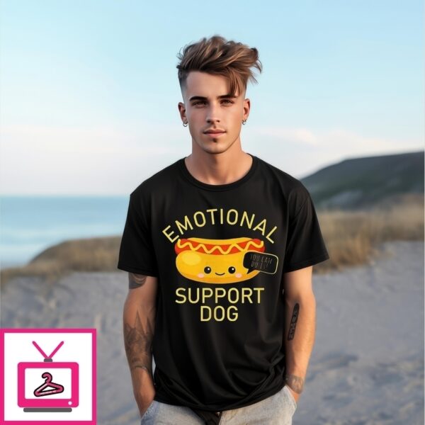 Hot Dog Emotional Support Dog You Can Do It T-Shirt