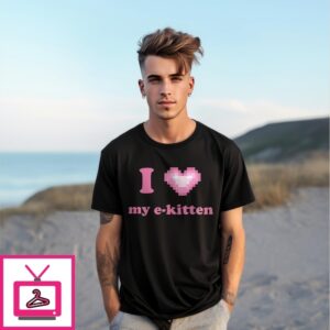 I Heart My E-Kitten T-Shirt I Heart My E-Kitten T-Shirt