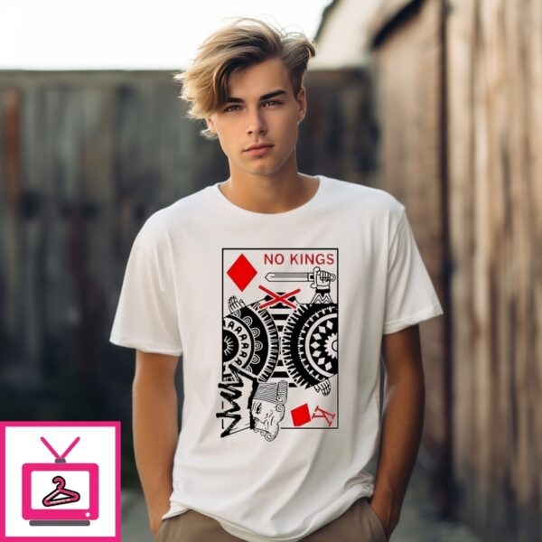 No Kings Playing Card T-Shirt