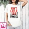 Oklahoma City Thunder Basketball Not Like Us T-Shirt