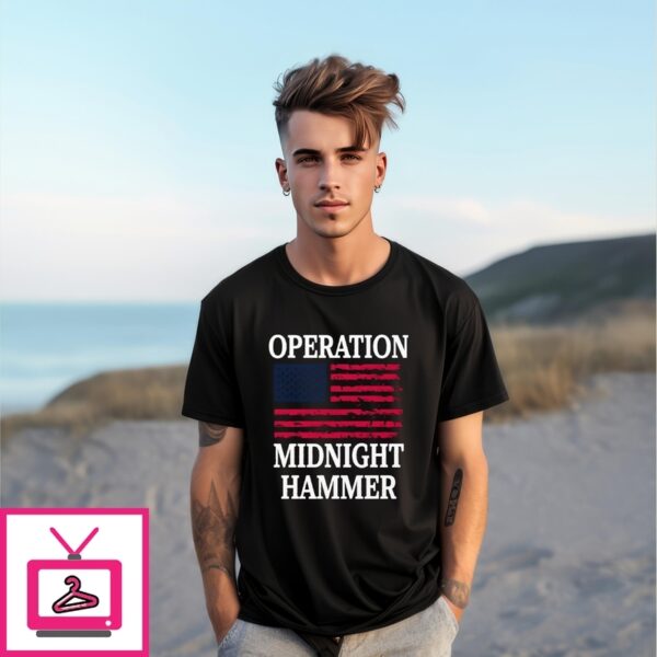 Operation Midnight Hammer With American Flag T-Shirt