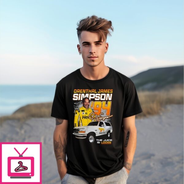 Orenthal James Simpson 94 The Juice Is Loose T-Shirt