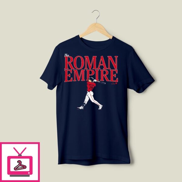 Roman Anthony The Roman Empire Boston Red Sox T-Shirt