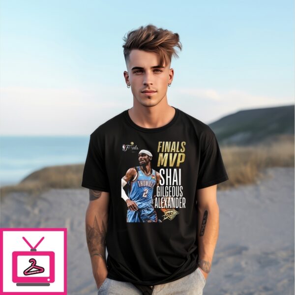 Shai Gilgeous-Alexander Mvp Nba Finals Oklahoma City Winning Their First Nba Championship T-Shirt