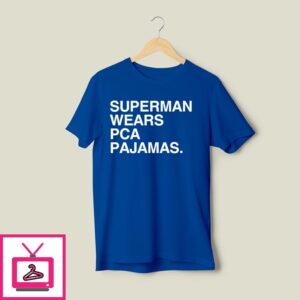 Superman Wears Pca Pajamas Chicago Cubs Baseball T-Shirt
