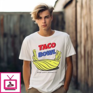 Taco Bowl Trump Always Chickens Out T-Shirt