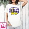 The Greatest Sheaux On Dirt Lsu Tigers Baseball T-Shirt