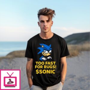 Too Fast For Rugs Sonic The Hedgehog T-Shirt