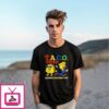 Trumps Always Chicken Out Taco America Meme T-Shirt