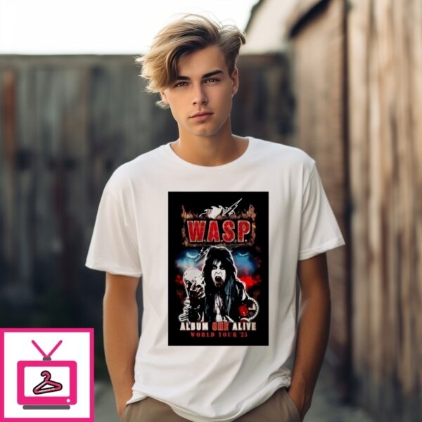 25 New Album One Alive World Tour W.A.S.P. Poster T-Shirt